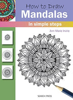 How to Draw: Mandalas in Simple Steps