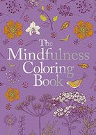 The Mindfulness Coloring Book