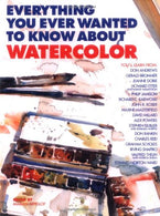 Everything You Ever Wanted to Know About Watercolor