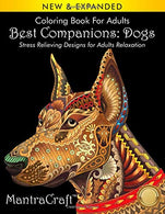Coloring Book For Adults: Best Companions: Dogs: Stress Relieving Designs for Adults Relaxation