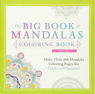 The Big Book of Mandalas Coloring Book. Volume 2: More Than 200 Mandala Coloring Pages for Peace and Relaxation