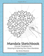 Mandala Sketchbook: Circular Templates for Drawing & Coloring Your Own Mandalas