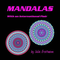 Mandalas With an International Flair: Coloring Books for Adults