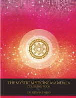 Mystic Medicine Mandala Coloring Book: 80 Patterns for Health and Peace