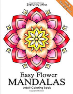 Easy Flower Mandalas White Background: Adult Coloring Book