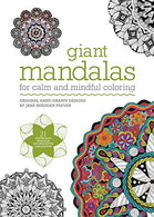 Giant Mandalas: For calm and mindful coloring