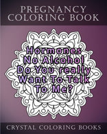 Pregnancy Coloring Book: 20 Relatable Pregnancy Quote Mandala Coloring Pages For Adults (Volume 12)