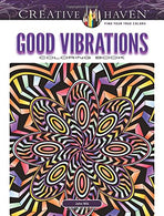 Creative Haven Good Vibrations Coloring Book (Creative Haven Coloring Books)