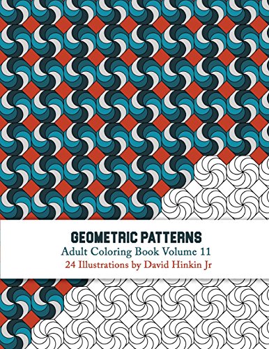 Geometric Patterns - Adult Coloring Book Vol. 11 (Volume 11)