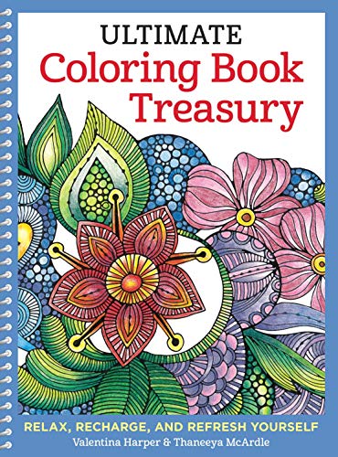 Ultimate Coloring Book Treasury: Relax. Recharge. and Refresh Yourself (Design Originals) 208 Pages of Beautiful One-Side-Only Designs on Extra-Thic