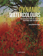 Dynamic Watercolours: An Exploration of Colour. Texture and Technique