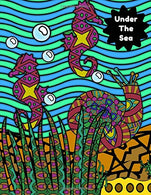 Under The Sea: Tropical Coloring Book of Relaxing Underwater Ocean Life for Teens and Adults.  Filled With Dolphins. Fish. Mermaids. Sharks. and Mor