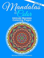 Mandalas to Color - Intricate Mandala Coloring Pages: Advanced Designs (Volume 12)