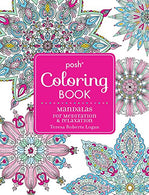 Posh Adult Coloring Book: Mandalas for Meditation & Relaxation (Volume 16) (Posh Coloring Books)