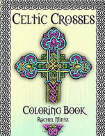 Celtic Crosses Coloring Book: Christian Religious Patterns Of Seamless Celtic Ornaments For Relaxation And Stress Free Moments