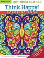 Think Happy! Coloring Book: Craft. Pattern. Color. Chill (Design Originals) 96 Playful Art Activities on Extra-Thick Perforated Paper; Tips & Te