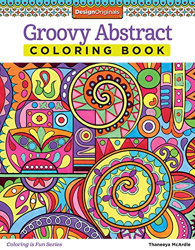 Groovy Abstract Coloring Book (Design Originals) (Coloring is Fun) Relaxing & Meditative Beginner-Friendly Art Activities with Swirls. Doodles.