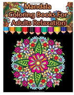 Mandala Coloring Books For Adults Relaxation: Happiness Books For Adult Coloring Books Easy Patterns
