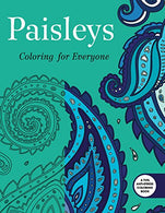 Paisleys: Coloring for Everyone (Creative Stress Relieving Adult Coloring)