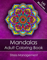 Mandalas Adult Coloring Book: Stress Management + BONUS 60 free Mandala coloring pages (PDF to print)