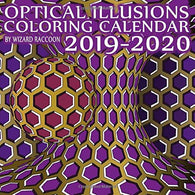 Optical Illusions Coloring Calendar: Wall Calendar With Hippie Trippy and Psychedelic Effect Drawings for High-Minded Adults (2019-2020 Wall Calenda
