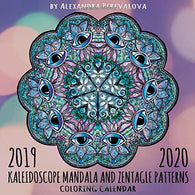 Kaleidoscope Mandala and Zentagle Patterns Coloring Calendar: Wall Calendar with Perfect Geometric Patterns for Kids and Adults Stress-Relief and Re