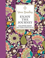 Vera Bradley Enjoy the Journey Coloring Book Pattern Portfolio (Design Originals) 40 Designs. 8 Color Patterns. 16 Gift Tags. 8 Coloring Notecards.