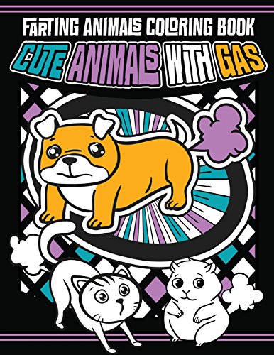 Farting Animals Coloring Book: Cute Animals with Gas
