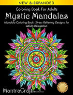 Coloring Book For Adults: Mystic Mandalas: Mandala Coloring Book: Stress Relieving Designs for Adults Relaxation