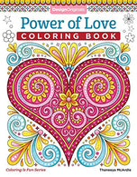 Power of Love Coloring Book (Coloring is Fun) (Design Originals): 32 Sweet & Romantic Beginner-Friendly Creative Art Activities from Thaneeya Mc